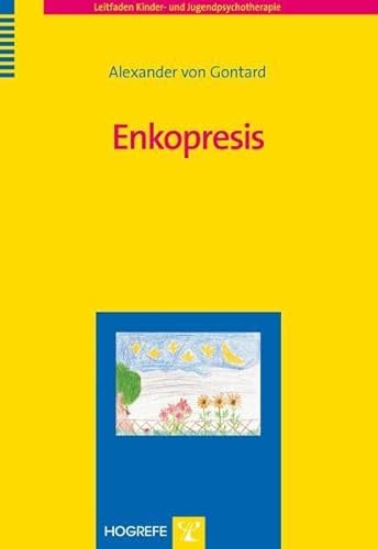 Enkopresis (Leitfaden Kinder- und Jugendpsychotherapie)
