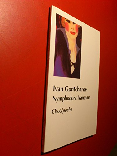 NYMPHODORA IVANOVNA NYMPHODORA IVANOVNA von CIRCE