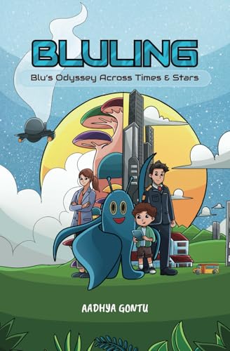 BLULING: Blu's Odyssey Across Times and Stars BLULING: Blu's Odyssey Across Times and Stars von BOWKER PUBLISHING SERVICES