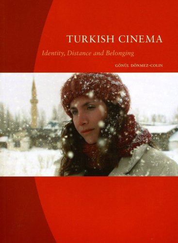 Turkish Cinema: Identity, Distance and Belonging von Brand: Reaktion Books
