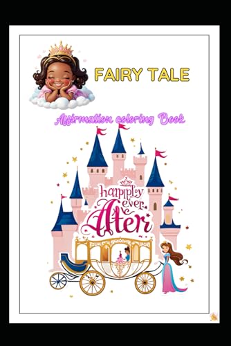 Fairy Tale Affirmation coloring book: Coloring Book von Independently published