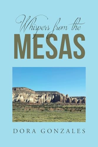 Whispers from the Mesas von Covenant Books