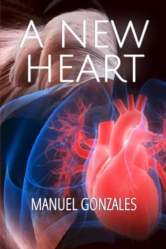 A New Heart von Independently published