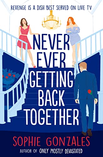 Never Ever Getting Back Together von Hachette Children's Book