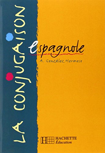 La conjugaison espagnole von Hachette