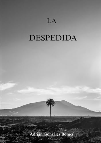 LA DESPEDIDA von Independently published