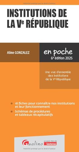 Institutions de la Ve République: Une vue d'ensemble des institutions de la Ve République von GUALINO