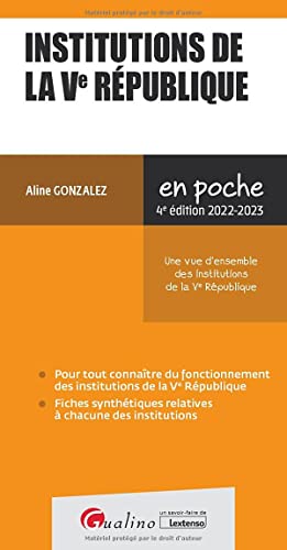 Institutions de la Ve République: Une vue d'ensemble des institutions de la Ve République von GUALINO