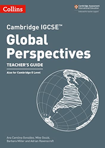 Cambridge IGCSE™ Global Perspectives Teacher’s Guide (Collins Cambridge IGCSE™) von Collins