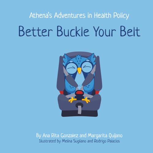 Athena’s Adventures in Health Policy: Better Buckle Your Belt von Self-published