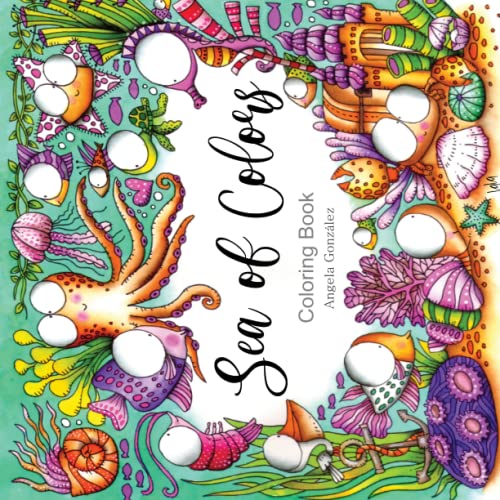 Sea of Colors: Coloring Book by Angela González von Independently published