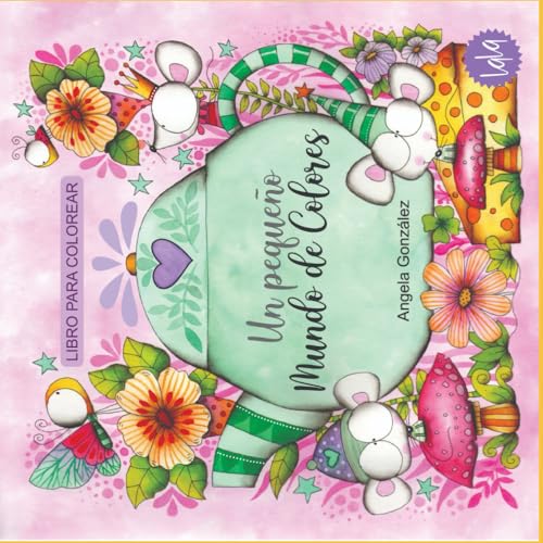 Un Pequeño Mundo de Colores (Libro para Colorear) von Independently published