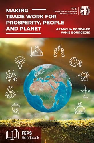 The Trade Handbook: Making trade work for prosperity, people and planet von Dietz, J.H.W., Nachf.
