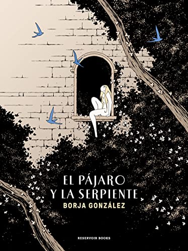 El pájaro y la serpiente (Las Tres Noches 3) (Reservoir Gráfica, Band 3)