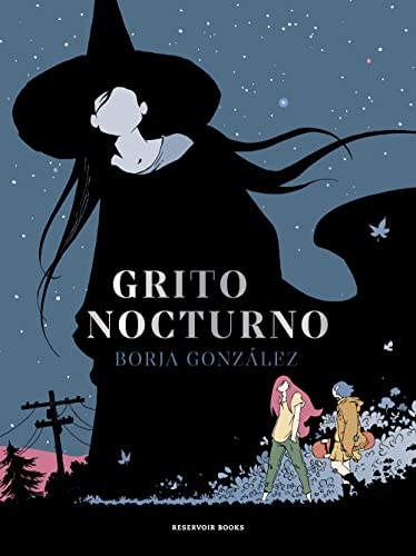 Grito nocturno (Las Tres Noches 2) (Reservoir Gráfica, Band 2) von RESERVOIR BOOKS