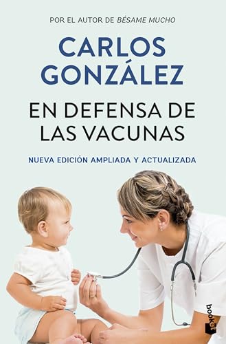 En defensa de las vacunas: Protege la salud de tu hijo (Familia) von Booket
