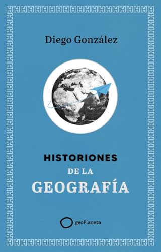 Historiones de la geografía von GeoPlaneta