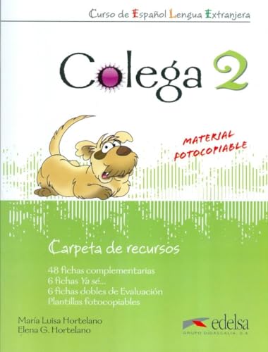 Colega: Niveau 2 - Carpeta de recursos: Material fotocopiable: Carpeta de recursos (resources for the teacher) 2
