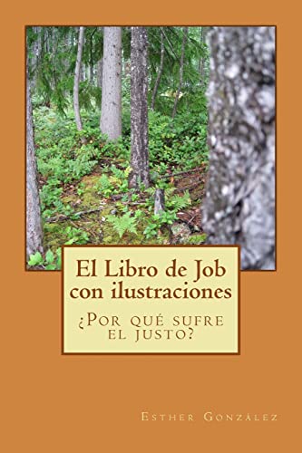El libro de Job con ilustraciones: ¿Por qué sufre el justo?