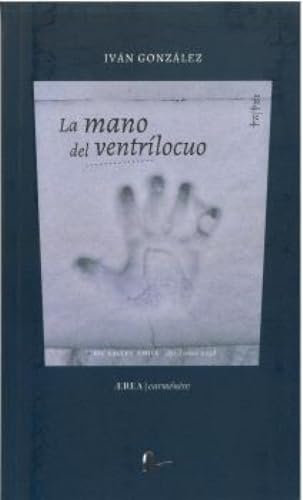 La mano del ventrílocuo von RIL editores