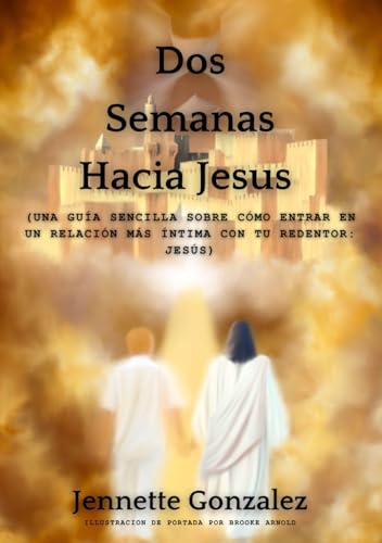 Dos Semanas hacia Jesus