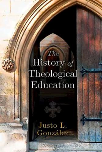 The History of Theological Education von Abingdon Press