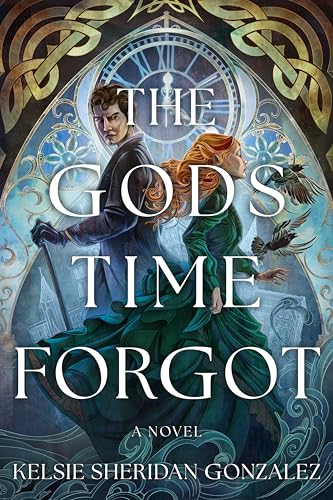 The Gods Time Forgot: A Novel von Alcove Press