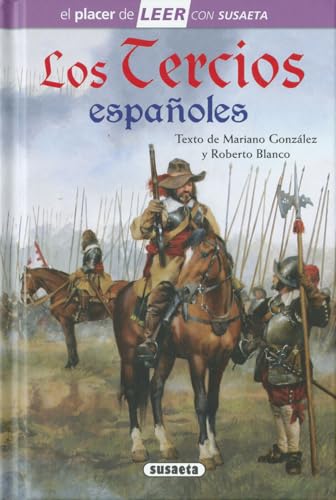 Los Tercios españoles (El placer de LEER con Susaeta - nivel 4) von SUSAETA