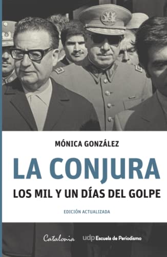 La Conjura: Los mil y un días del golpe (Colección Tal Cual)