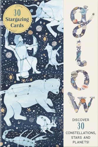 Glow 30 Star Gazing Cards: Discover 30 Constellations, Stars and Planets! von Magic Cat Publishing