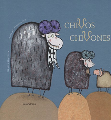 Chivos chivones (Cuentos tradicionales) von Kalandraka