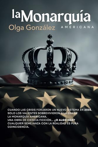 La Monarquía Americana von Independently published