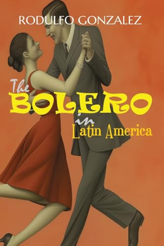The Bolero in Latin America von Aussie Trading LLC