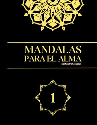 Mandalas para el alma: Coloreando el bienestar día a día von Independently published