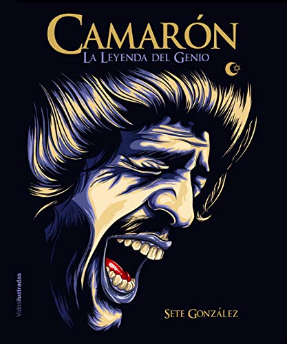 Camarón: La leyenda del genio (Vidas Ilustradas) von Lunwerg Editores