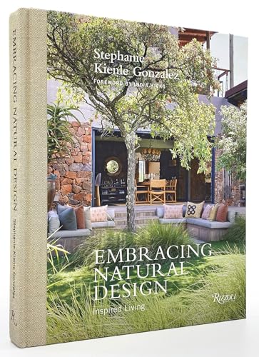 Embracing Natural Design: Inspired Living von Rizzoli