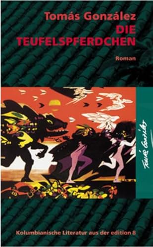 Die Teufelspferdchen: Roman: Roman. Ungekürzte Ausgabe (Reihe Durian)