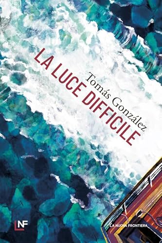 La luce difficile (Liberamente) von La Nuova Frontiera