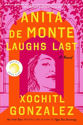Anita de Monte Laughs Last: Reese's Book Club Pick (a Novel) von Flatiron Books
