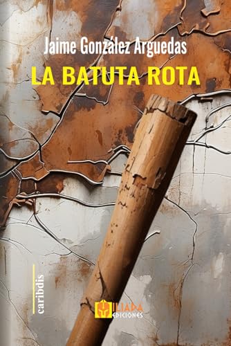 La batuta rota von Independently published
