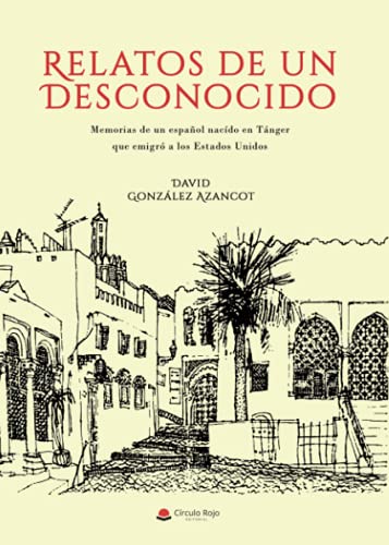 Relatos de un desconocido