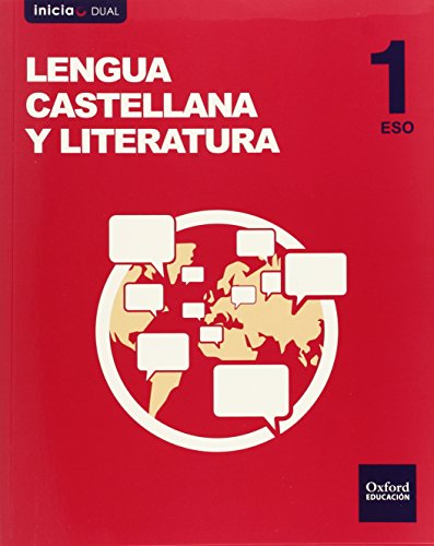 Inicia Lengua Castellana y Literatura 1.º ESO. Libro del alumno. Volumen Anual (Inicia Dual) von Oxford University Press España, S.A.