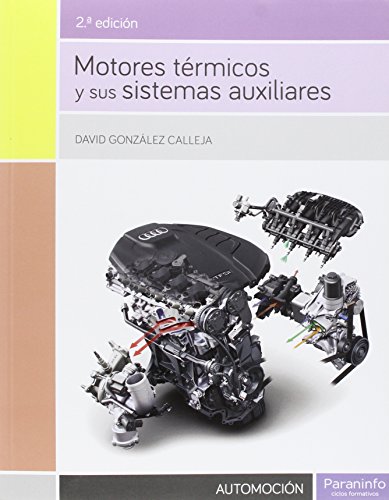 MOTORES TERMICOS Y SUS SISTEMAS AUXILIARES CFGS 2ED von Paraninfo