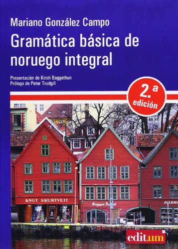 Gramática básica de noruego integral (Fuera de colección, Band 61966) von Editum. Ediciones de la Universidad de Murcia