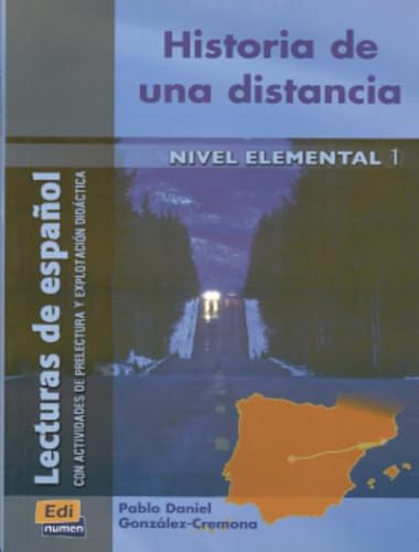 Lecturas de espanol - Edinumen: Historia de una distancia (Lecturas de español para jóvenes y adult, Band 0) von Edinumen