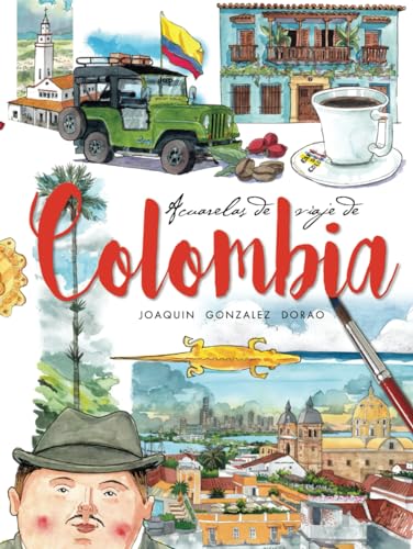 Colombia Acuarelas de Viaje