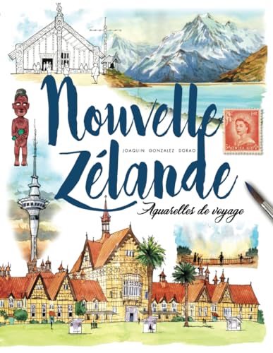 Nouvelle-Zélande Aquarelles de voyage