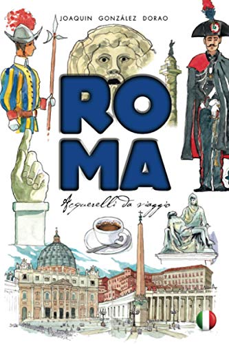 Roma acquerelli da viaggio von Independently published