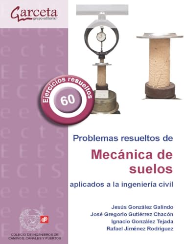 Problemas resueltos de Mecánica de Suelos Problemas resueltos de Mecánica de Suelos von Ibergarceta Publicaciones S.L.