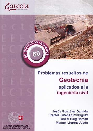 Problemas resueltos de geotecnia aplicados a la ingeniería civil